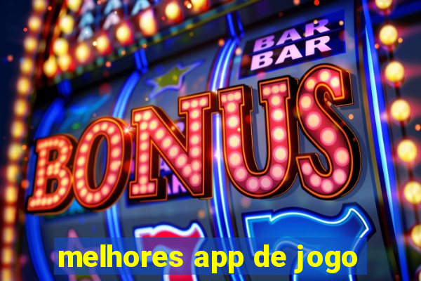 melhores app de jogo